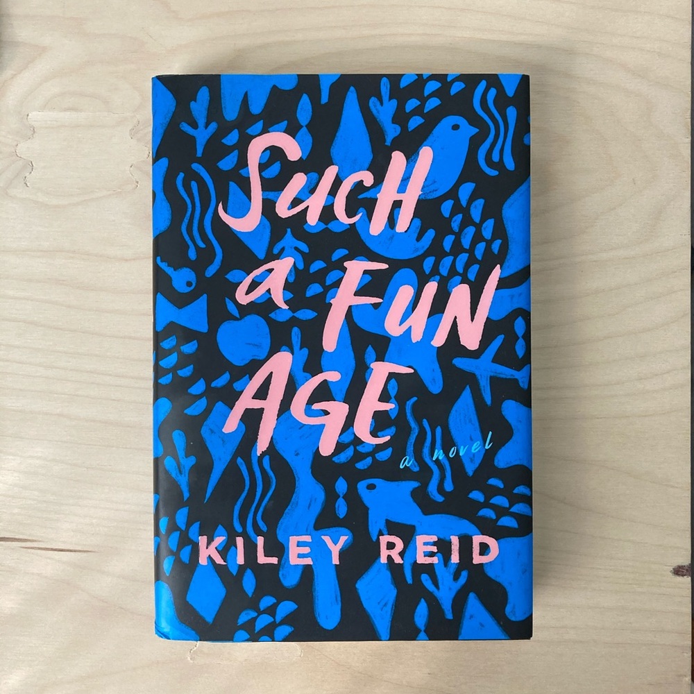 Such a Fun Age book by Kiley Reid